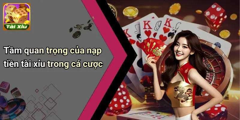 Nạp Tiền Tài Xỉu