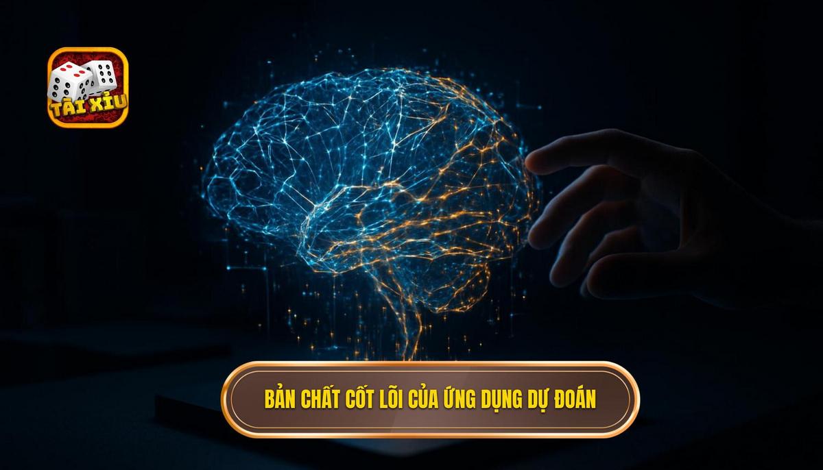 Bản Chất Cốt Lõi Của App Dự Đoán Tài Xỉu