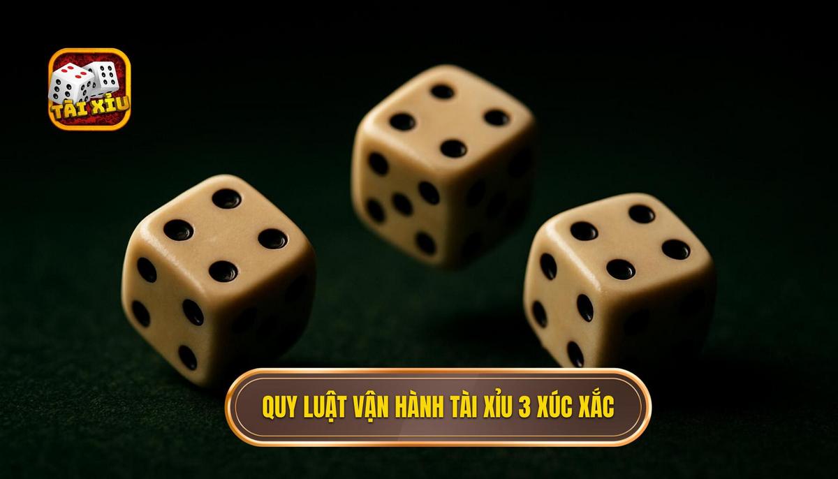 Bản chất và quy luật vận hành của tài xỉu 3 xúc xắc