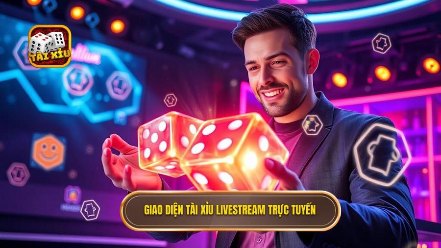 1. Giao diện tài xỉu livestream trực tuyến