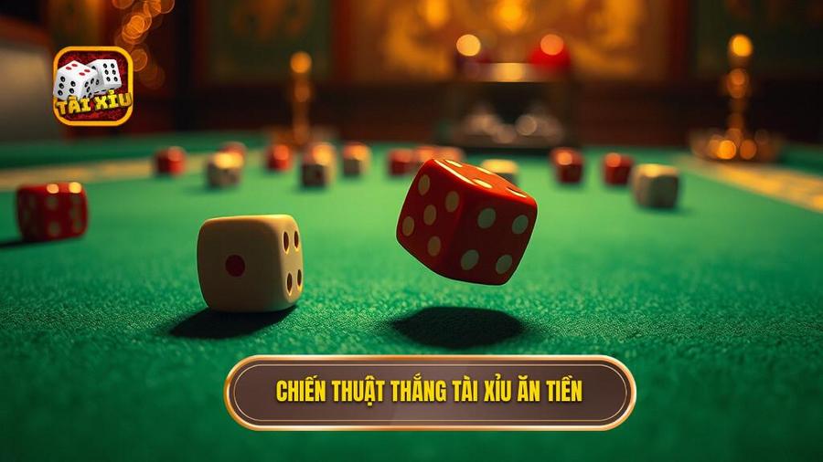 Chiến thuật thắng Tài Xỉu ăn tiền