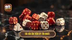 Tài xỉu ăn tiền uy tín nhất