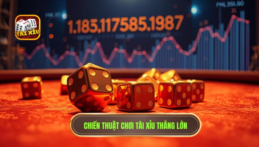 Các chiến thuật "vàng" trong làng tài xỉu kiếm tiền