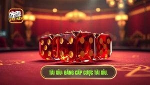 Những Kiểu Cược Tài Xỉu Phổ Biến: Cẩm Nang Toàn Tập Cho Người Chơi Hệ Chiến Thuật